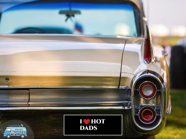 Bumper_Car_Stickers_Designs_I_Love_Hot_Dads