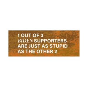 Bumper_Stickers_Designs_1 Out_Of_3_Biden_Supporters_Are_Just_As_The_Other_2